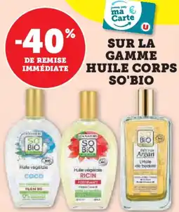 Hyper U Sur la gamme huile corps so'bio offre