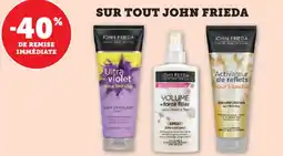 Hyper U Sur tout john frieda offre