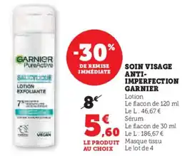 Hyper U Soin visage anti- imperfection garnier offre