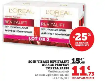 Hyper U Soin visage revitalift ou age perfect l'oreal paris offre