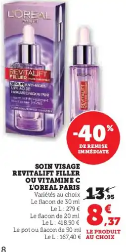 Hyper U Soin visage revitalift filler ou vitamine c l'oreal paris offre