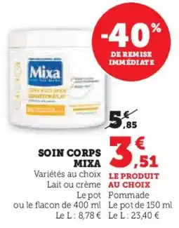 Hyper U Soin corps mixa offre