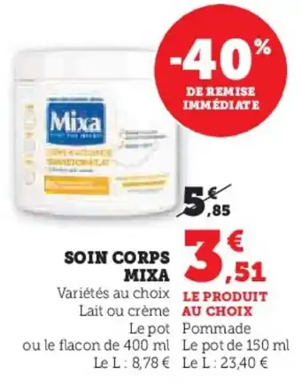 Hyper U Soin corps mixa offre