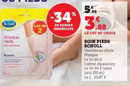 Hyper U Soin pieds scholl offre