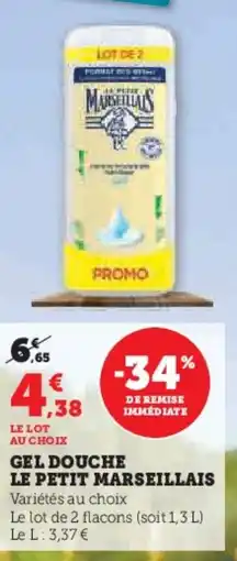 Hyper U Gel douche le petit marseillais offre