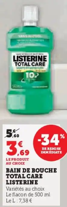 Hyper U Bain de bouche total care listerine offre