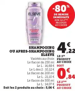Hyper U Shampooing ou apres-shampooing elseve offre
