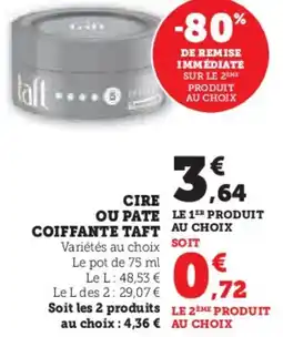Hyper U Cire ou pate coiffante taft offre