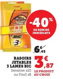 Hyper U Rasoirs jetables 3 lames bic offre