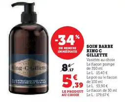 Hyper U Soin barbe king c gillette offre