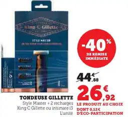 Hyper U Tondeuse gillette offre