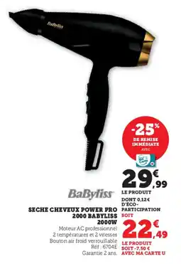 Hyper U Seche cheveux power pro 2000 babyliss soit offre
