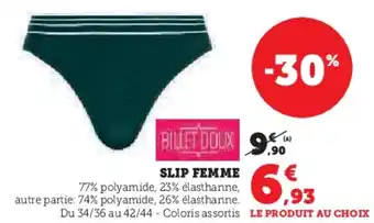 Hyper U Slip femme offre