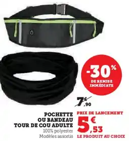 Hyper U Pochette ou bandeau tour de cou adulte offre