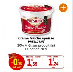 Coccimarket PRÉSIDENT Crème fraîche épaisse offre
