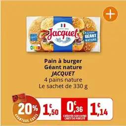 Coccimarket JACQUET Pain à burger Géant nature offre