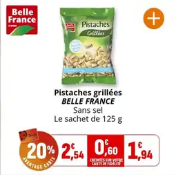Coccimarket BELLE FRANCE Pistaches grillées offre