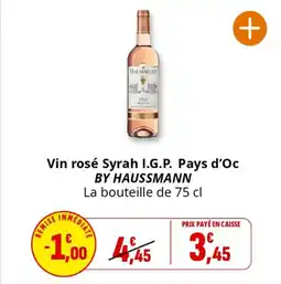 Coccimarket BY HAUSSMANN Vin rosé Syrah I.G.P. Pays d'Oc offre