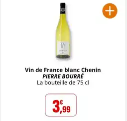 Coccimarket PIERRE BOURRÉ Vin de France blanc Chenin offre