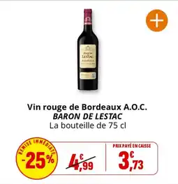 Coccimarket BARON DE LESTAC Vin rouge de Bordeaux A.O.C. offre
