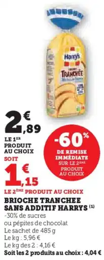 Hyper U Brioche tranchee sans additif harrys ( offre