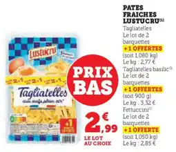 Hyper U Pates fraiches lustucru offre