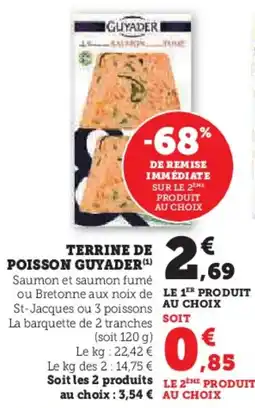 Hyper U Terrine de poisson guyader offre