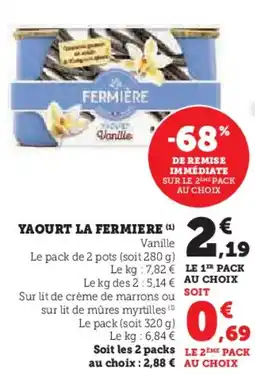 Hyper U Yaourt la fermiere offre