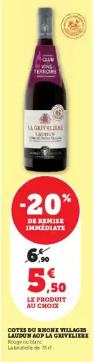 Hyper U Cotes du rhone villages laudun aop la griveliere offre