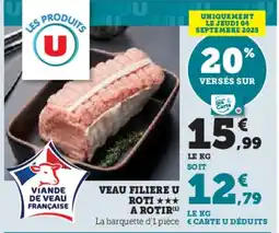 Hyper U Veau filiere u roti a rotir offre