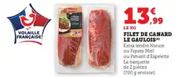 Hyper U LE GAULOIS Filet de canard offre
