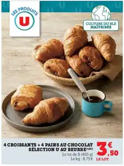 Hyper U 4 croissants + 4 pains au chocolat sélection u au beurre offre