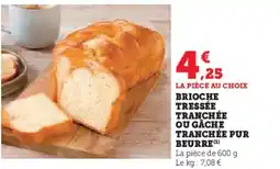 Hyper U Brioche tressée tranchée ou gâche tranchée pur beurre offre