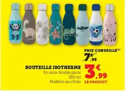 Hyper U Bouteille isotherme offre