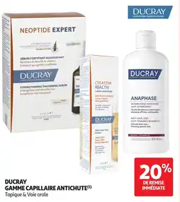 Auchan DUCRAY Gamme capillaire antichute offre