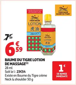Auchan Baume du tigre lotion de massage offre