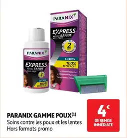Auchan PARANIX Gamme poux offre