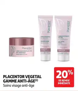 Auchan PLACENTOR Vegetal gamme anti-âge offre