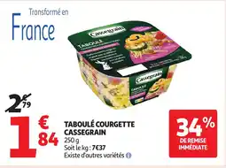 Auchan CASSEGRAIN Taboulé courgette offre