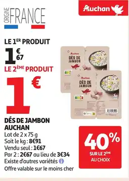 Auchan AUCHAN Dés de jambon offre