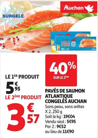 Auchan AUCHAN Pavés de saumon atlantique congeles offre