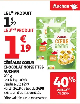 Auchan AUCHAN Céréales coeur chocolat noisettes offre