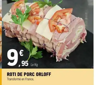 E.Leclerc Rôti de Porc Orloff offre