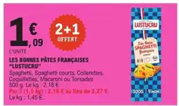 E.Leclerc LES BONNES PÂTES FRANÇAISES “LUSTUCRU” offre