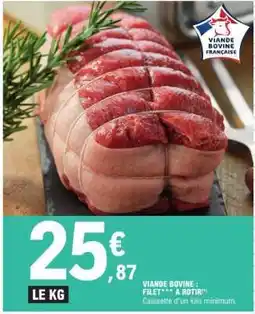 E.Leclerc Viande bovine : filet*** à rôtir offre