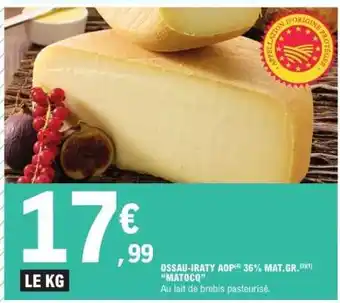 E.Leclerc Ossau Iraty Aop offre