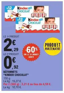 E.Leclerc Bâtonnets Kinder Chocolat offre