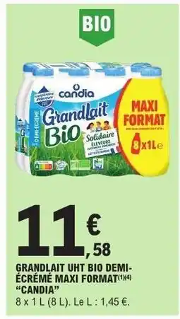 E.Leclerc GRANDLAIT UHT BIO DEMI-ÉCRÉMÉ MAXI FORMAT “CANDIA” offre