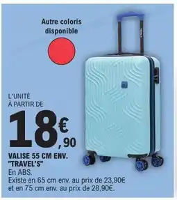 E.Leclerc VALISE 55 CM ENV. TRAVEL'S offre