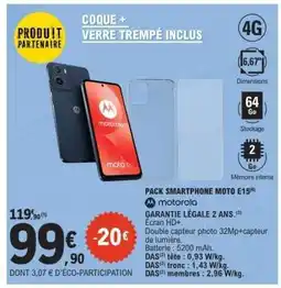 E.Leclerc PACK SMARTPHONE MOTO E15 offre